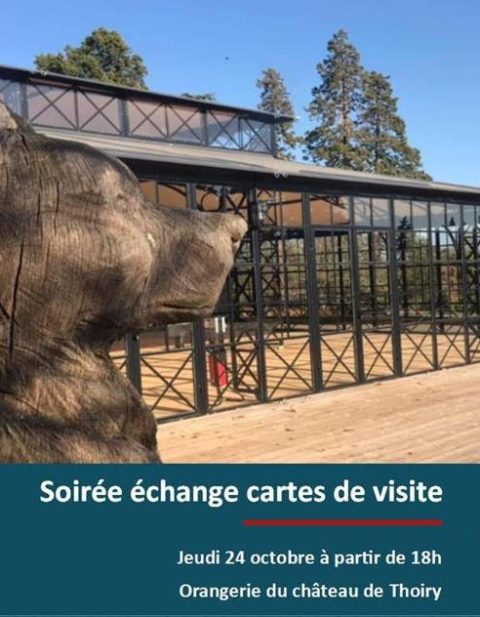 Soirée échange Cartes de visite – Orangerie du château de Thoiry